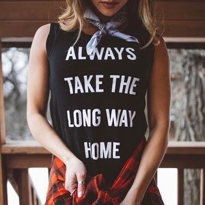 Always Take The Long Way Home Tank